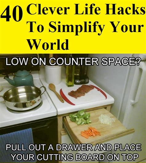 40 clever hacks to simplify your world.